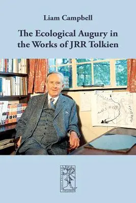 El augurio ecológico en la obra de JRR Tolkien - The Ecological Augury in the Works of JRR Tolkien