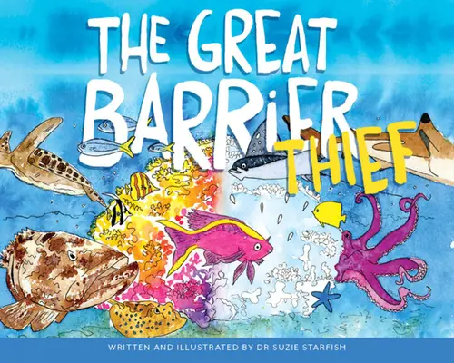 El ladrón de la gran barrera - The Great Barrier Thief