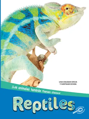 Reptiles Reptiles - Reptiles: Reptiles