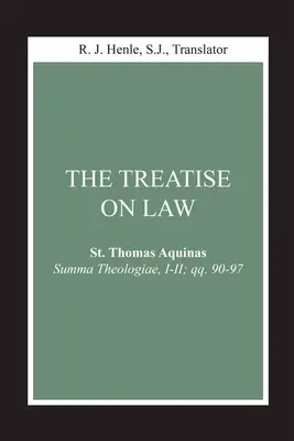 El Tratado de la Ley: (Summa Theologiae, I-II; Qq. 90-97) - The Treatise on Law: (Summa Theologiae, I-II; Qq. 90-97)