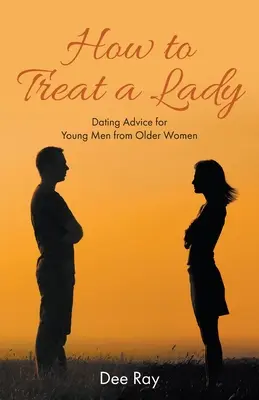 Cómo tratar a una dama - How to Treat a Lady