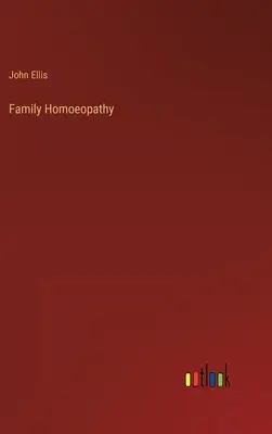 Homeopatía familiar - Family Homoeopathy