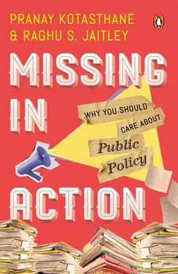 Desaparecidos en combate: Por qué deben importarte las políticas públicas - Missing in Action: Why You Should Care about Public Policy