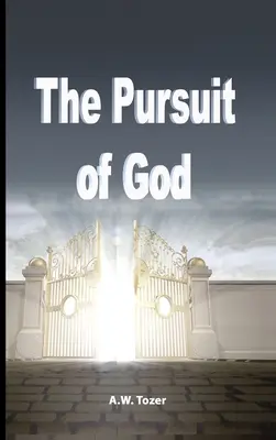 La búsqueda de Dios - The Pursuit of God