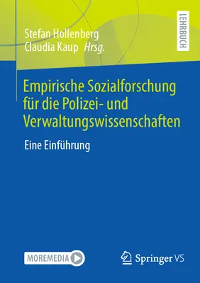 Empirische Sozialforschung Fr Die Polizei- und Verwaltungswissenschaften: Eine Einfhrung - Empirische Sozialforschung Fr Die Polizei- Und Verwaltungswissenschaften: Eine Einfhrung