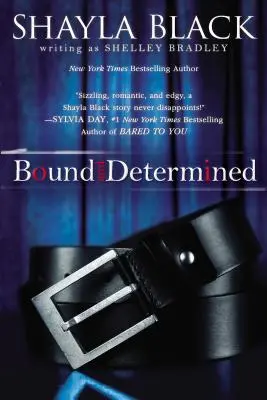 Atada y decidida - Bound and Determined