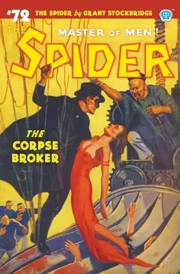 La Araña nº 72 El corredor de cadáveres - The Spider #72: The Corpse Broker