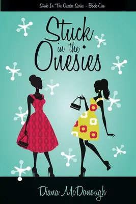 Atascado en los calzoncillos: Stuck in the Onesies Series, Libro Uno - Stuck in the Onesies: Stuck in the Onesies Series, Book One