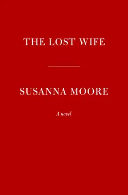 La esposa perdida - The Lost Wife