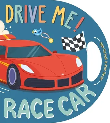 ¡Condúceme! Coche de Carreras: Libro de Conducción Interactivo - Drive Me! Race Car: Interactive Driving Book