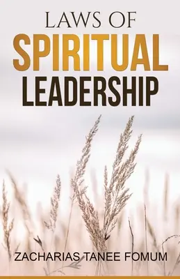 Leyes del Liderazgo Espiritual - Laws of Spiritual Leadership