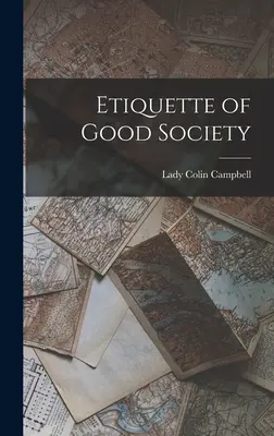 Etiqueta de la buena sociedad - Etiquette of Good Society