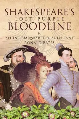 El linaje púrpura perdido de Shakespeare - Shakespeare's Lost Purple Bloodline