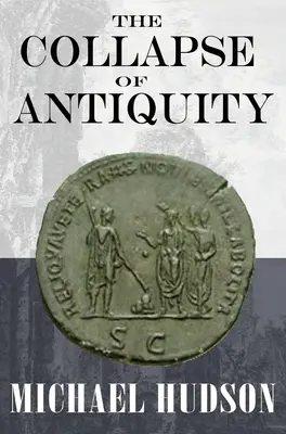 El colapso de la Antigüedad - The Collapse of Antiquity