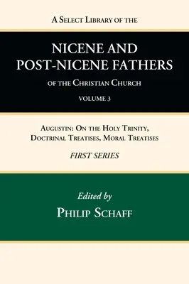 Biblioteca selecta de los Padres nicenos y postnicenos de la Iglesia cristiana, Primera serie, Tomo 3 - A Select Library of the Nicene and Post-Nicene Fathers of the Christian Church, First Series, Volume 3