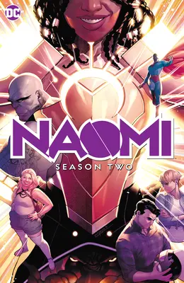 Naomi: Segunda temporada - Naomi: Season Two