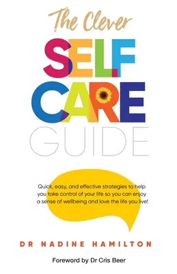 La guía inteligente del autocuidado - The Clever Self-Care Guide