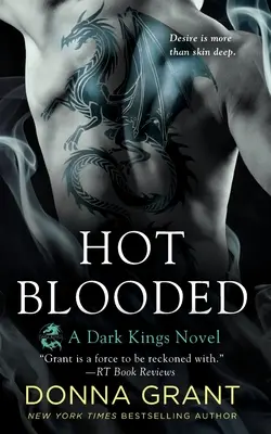 Sangre caliente: A Dark Kings Novel - Hot Blooded: A Dark Kings Novel