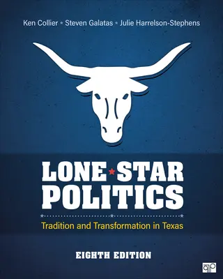 La política de la estrella solitaria: Tradición y transformación en Texas - Lone Star Politics: Tradition and Transformation in Texas