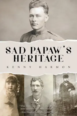 La herencia de Sad Papaw - Sad Papaw's Heritage