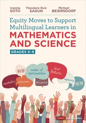 Medidas de equidad para apoyar a los estudiantes multilingües en matemáticas y ciencias, grados K-8 - Equity Moves to Support Multilingual Learners in Mathematics and Science, Grades K-8