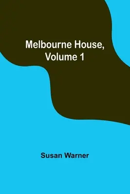 Melbourne House, Volumen 1 - Melbourne House, Volume 1