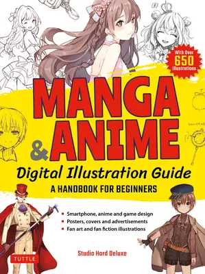 Guía de Ilustración Digital Manga y Anime: Manual para principiantes (con más de 650 ilustraciones) - Manga & Anime Digital Illustration Guide: A Handbook for Beginners (with Over 650 Illustrations)