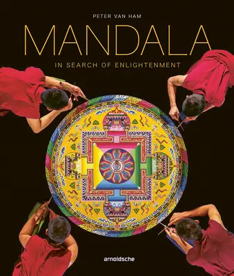 Mandala - En busca de la iluminación: La geometría sagrada en las artes espirituales del mundo - Mandala - In Search of Enlightenment: Sacred Geometry in the World's Spiritual Arts