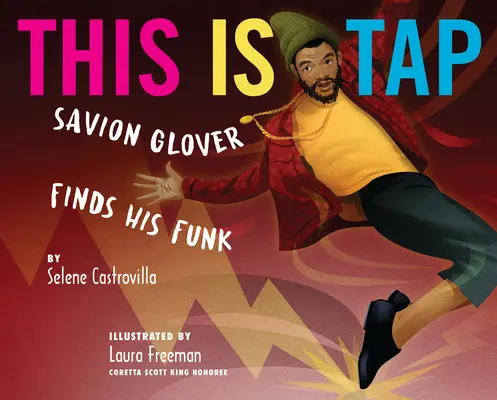 This Is Tap: Savion Glover encuentra su funk - This Is Tap: Savion Glover Finds His Funk