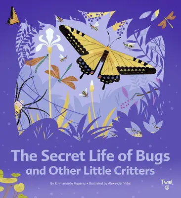 La vida secreta de los bichos - The Secret Life of Bugs