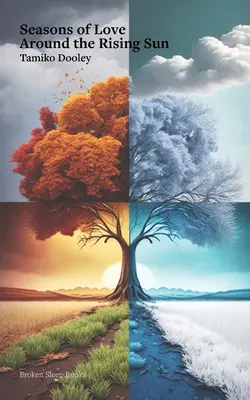Seasons of Love Alrededor del Sol Naciente - Seasons of Love Around the Rising Sun
