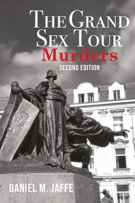 Los asesinatos del Grand Sex Tour - The Grand Sex Tour Murders