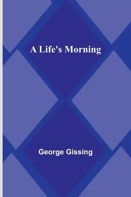 La mañana de una vida - A Life's Morning