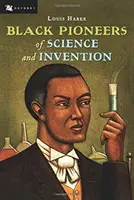 Pioneros negros de la ciencia y la invención - Black Pioneers of Science and Invention