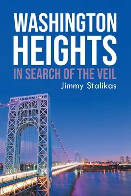 Washington Heights: En busca del velo - Washington Heights: In Search Of The Veil