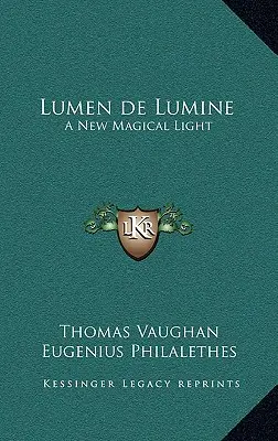 Lumen de Lumine: Una Nueva Luz Mágica - Lumen de Lumine: A New Magical Light