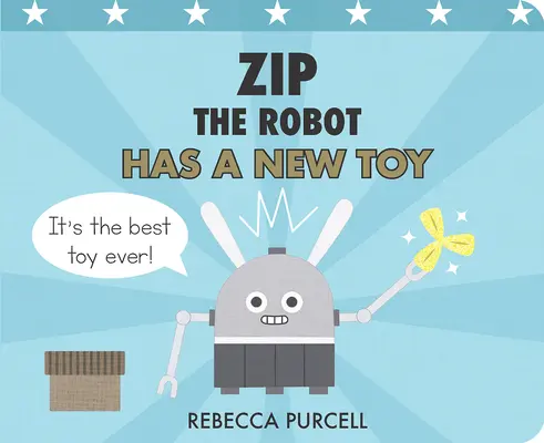 Zip el robot tiene un juguete nuevo - Zip the Robot Has a New Toy