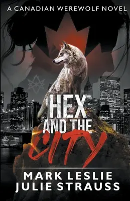 El maleficio y la ciudad - Hex and the City