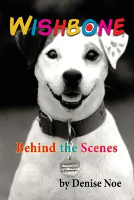 Wishbone - Entre bastidores - Wishbone - Behind the Scenes