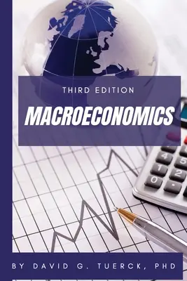 Macroeconomía, tercera edición - Macroeconomics, Third Edition