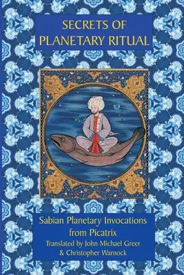 Secretos del Ritual Planetario 2ª Edición - Secrets of Planetary Ritual 2nd Edition