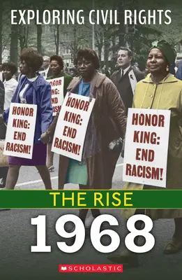 1968 (Explorando los derechos civiles: El ascenso) - 1968 (Exploring Civil Rights: The Rise)