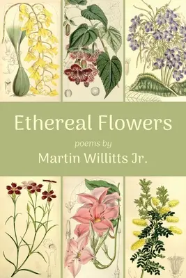 Flores etéreas - Ethereal Flowers
