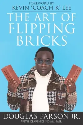 El arte de voltear ladrillos - The Art of Flipping Bricks