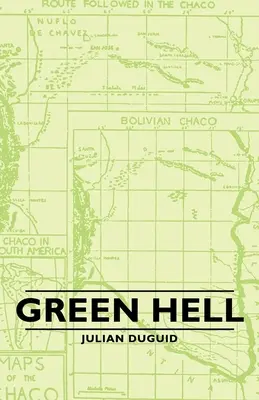 El infierno verde - Green Hell