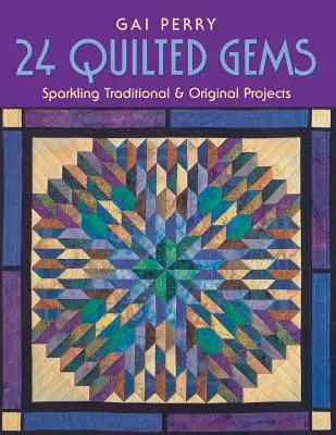 24 Quilted Gems - Edición para impresión bajo demanda - 24 Quilted Gems - Print on Demand Edition