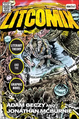 Litcomix: Teoría literaria y novela gráfica - Litcomix: Literary Theory and the Graphic Novel