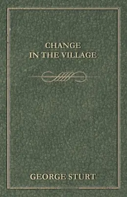 El cambio en la aldea - Change in the Village