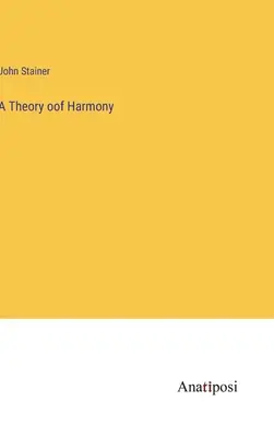 Una teoría de la armonía - A Theory oof Harmony