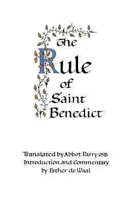 La Regla de San Benito - The Rule of Saint Benedict